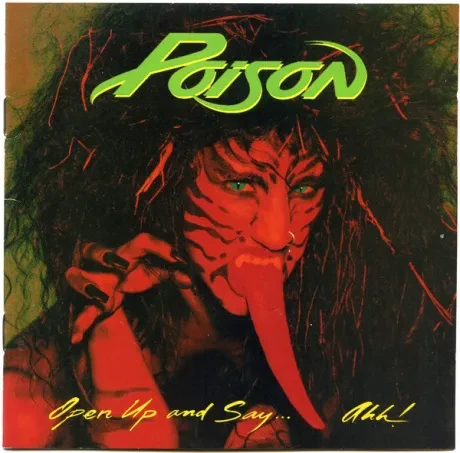 POISON - Open Up And Say . . . Ahh! (CD)