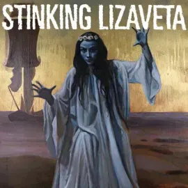 Виниловая пластинка Stinking Lizaveta - Cassandra Prophet Of Doom [New Vinyl LP]