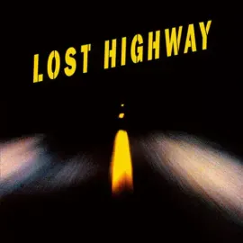 Виниловая пластинка Lost Highway / O.S.T - Lost Highway (Original Soundtrack) [New Vinyl LP]