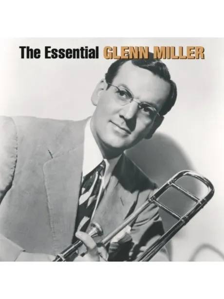 CD-диск Glenn Miller – The Essential (2CD)