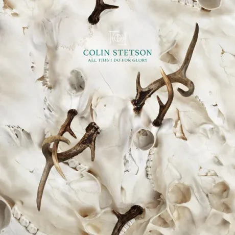 Виниловая пластинка Colin Stetson – All This I Do For Glory