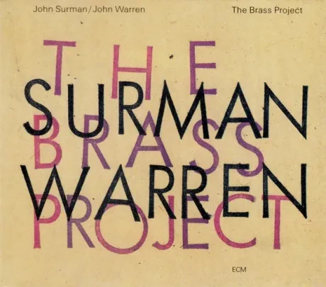 JOHN SURMAN - The Brass Project (CD)