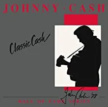 Виниловая пластинка Johnny Cash – Classic Cash: Hall Of Fame Series