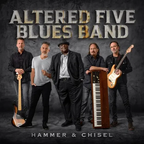 Виниловая пластинка Altered Five Blues Band - Hammer & Chisel [New Vinyl LP] Colored Vinyl, Silver