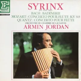 Виниловая пластинка SYRINX – Syrinx Joue = Plays = Spielt Bach: Badinerie, Mozart: Concerto Pour Flûte Kv 313, Quantz: Concerto P (LP) Б/У