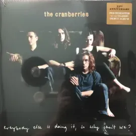 Виниловая пластинка The Cranberries – Everybody Else Is Doing It, So Why Can't We? (Релиз 2026)