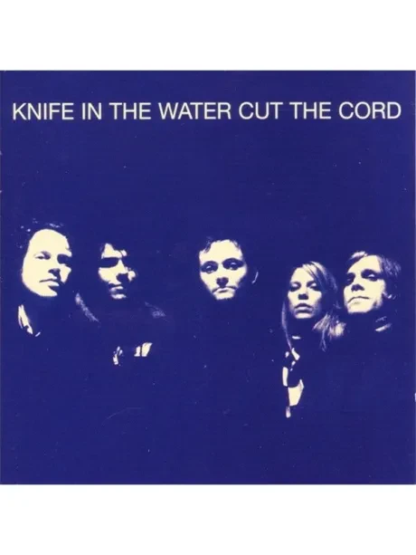 CD-диск KNIFE IN THE WATER – Cut The Cord
