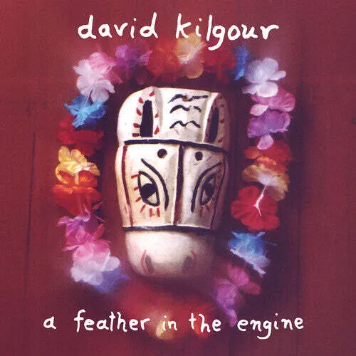 Виниловая пластинка David Kilgour – A Feather in the Engine Релиз 2002