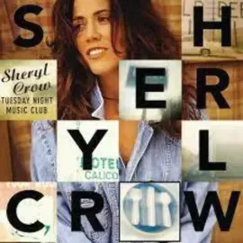 Виниловая пластинка Sheryl Crow – Tuesday Night Music Club (Релиз 2023)