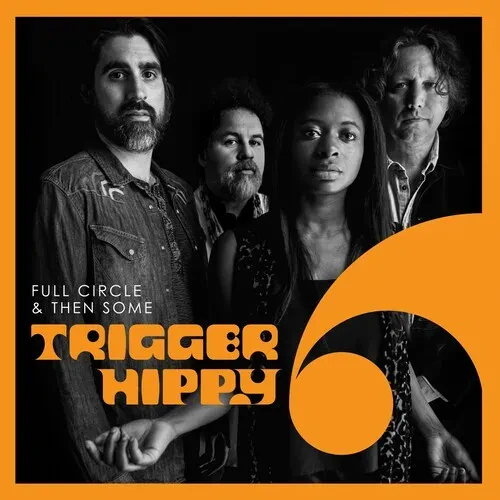 Виниловая пластинка Trigger Hippy - Full Circle And Then Some [New Vinyl LP]