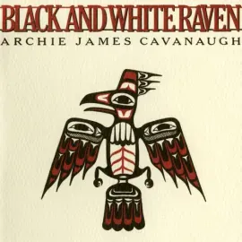 Виниловая пластинка Archie James Cavanaugh - Black & White Raven [New Vinyl LP]