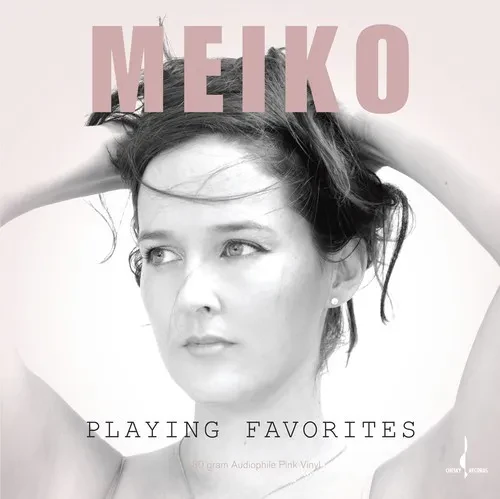 Виниловая пластинка Meiko - Playing Favorites [New Vinyl LP] 180 Gram