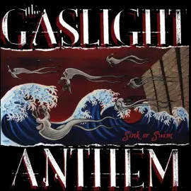 Виниловая пластинка The Gaslight Anthem - Sink Or Swim [New Vinyl LP]