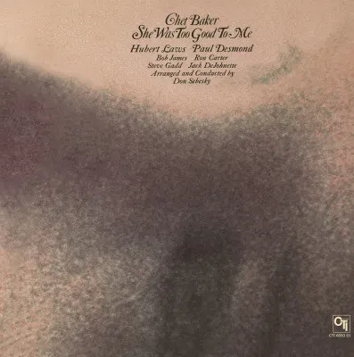 Виниловая пластинка Chet Baker – She Was Too Good To Me