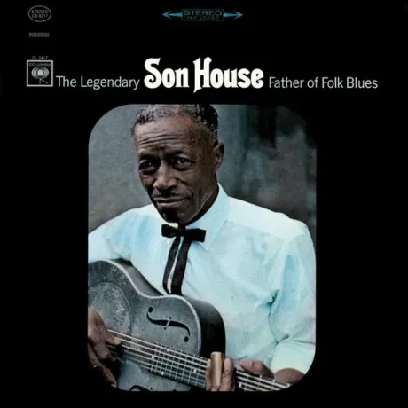 Виниловая пластинка SON HOUSE – Father Of Folk Blues