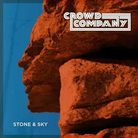 Виниловая пластинка Crowd Company - Stone & Sky [New Vinyl LP] 180 Gram