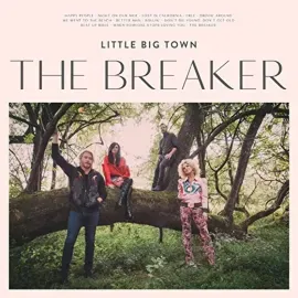 Виниловая пластинка Little Big Town – The Breaker 2017 Sealed