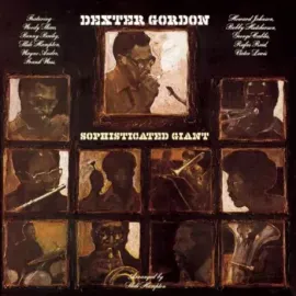 Виниловая пластинка Dexter Gordon – Sophisticated Giant