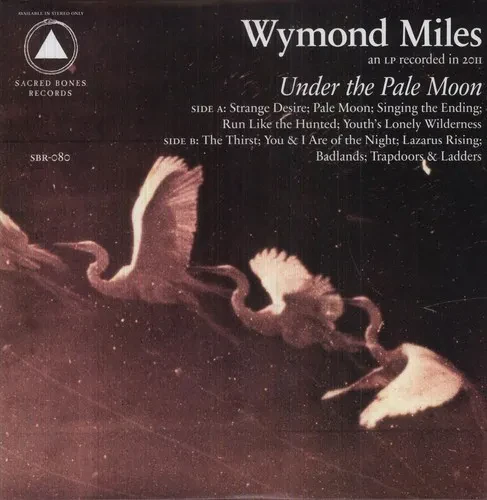 Виниловая пластинка Wymond Miles - Under the Pale Moon [New Vinyl LP]
