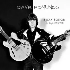 Виниловая пластинка Dave Edmunds - Swan Songs: The Singles 1976-1981 [New Vinyl LP]