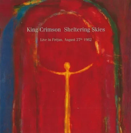 KING CRIMSON - Sheltering Skies (CD)