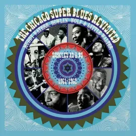 Виниловая пластинка Waters,Muddy / Howli - Chicago Super Blues Revisited - Singles As & Bs 1961-1962
