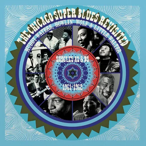 Виниловая пластинка Waters,Muddy / Howli - Chicago Super Blues Revisited - Singles As & Bs 1961-1962