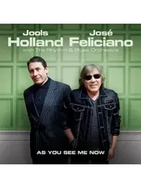 CD-диск HOLLAND, JOOLS & FELICIANO, JOSE – As You See Me Now