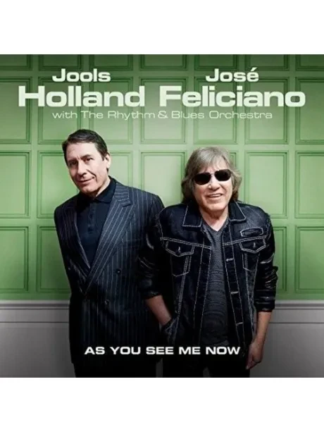 CD-диск HOLLAND, JOOLS & FELICIANO, JOSE – As You See Me Now
