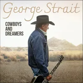 Виниловая пластинка George Strait - Cowboys And Dreamers [New Vinyl LP]