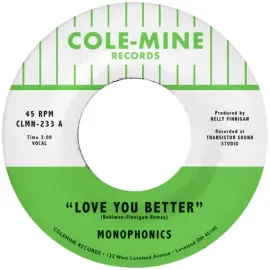 Виниловая пластинка Monophonics – Love You Better / The Shape Of My Teardrops (7") (Релиз 2023)