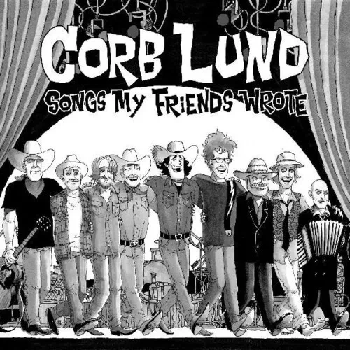 Виниловая пластинка Corb Lund - Songs My Friends Wrote [New Vinyl LP]