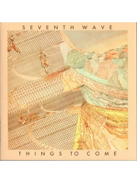 SEVENTH WAVE - Things To Come (CD)