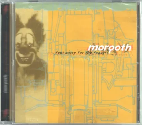 MORGOTH - Feel Sorry For The Fanatic (CD)