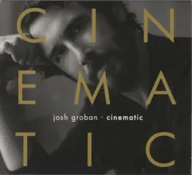 CD-диск Josh Groban – Cinematic