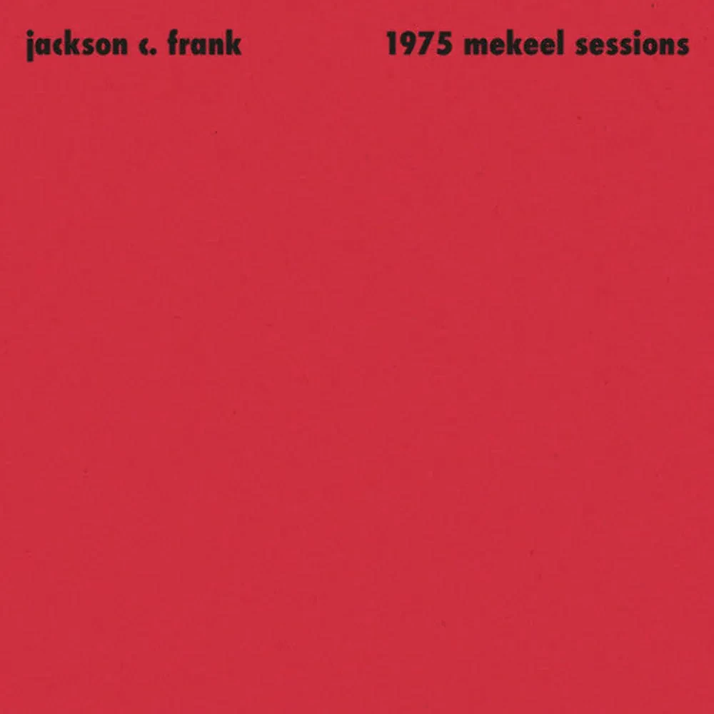 Виниловая пластинка Jackson C. Frank - 1975 Mekeel Sessions [12" Single] NEW Vinyl
