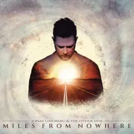 Виниловая пластинка Jonas Lindberg / The Other Side – Miles From Nowhere