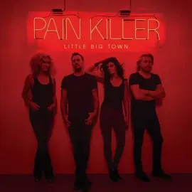 Виниловая пластинка Little Big Town - Pain Killer [New Vinyl LP]