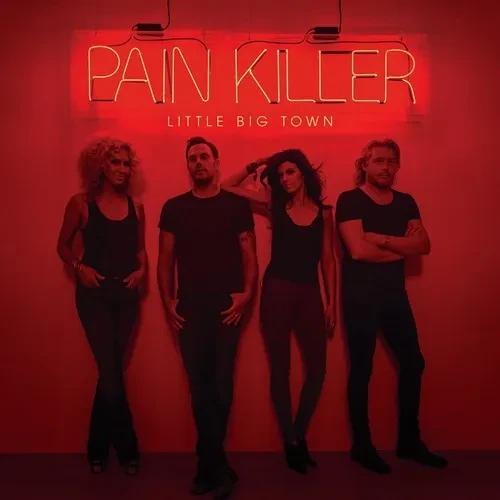 Виниловая пластинка Little Big Town - Pain Killer [New Vinyl LP]