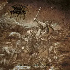 Виниловая пластинка Darkthrone – The Underground Resistance
