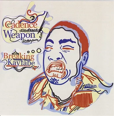 CADENCE WEAPON - Breaking Kayfabe (CD)