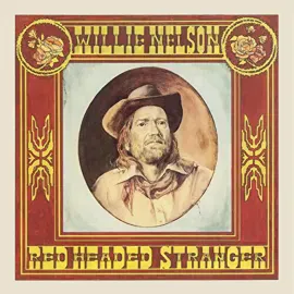 Виниловая пластинка Willie Nelson – Red Headed Stranger Sealed
