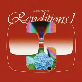 Виниловая пластинка Oneohtrix Point Never – Renditions I (Релиз 2021) Sealed