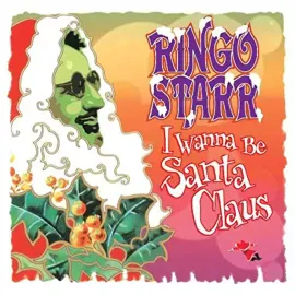 Виниловая пластинка Ringo Starr - I Wanna Be Santa Claus NEW Sealed Vinyl LP Album