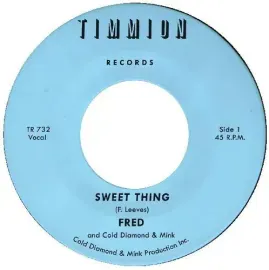 Виниловая пластинка Fred – Sweet Thing / She's Outta Sight (inst.) 7" (Релиз 2020)