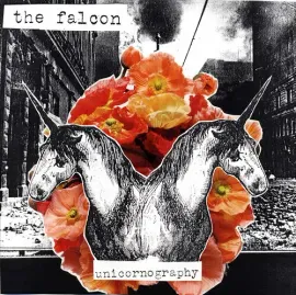 Виниловая пластинка The Falcon – Unicornography (Релиз 2006)