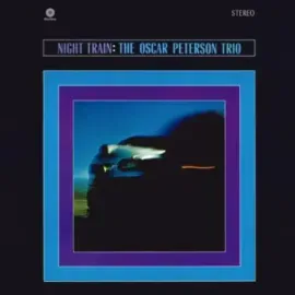 Виниловая пластинка Oscar Peterson - Night Train [New Vinyl LP] Bonus Track, 180 Gram