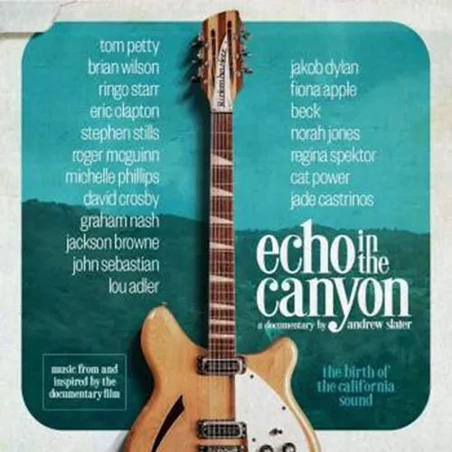 Виниловая пластинка Echo in the Canyon - Echo in the Canyon (Original Motion Picture Soundtrack) [Ne