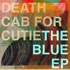 Виниловая пластинка Death Cab for Cutie - Blue [New Vinyl LP] Extended Play, 180 Gram, Digital Downl