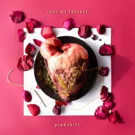 Виниловая пластинка Pinkshift - Love Me Forever [New Vinyl LP] Explicit
